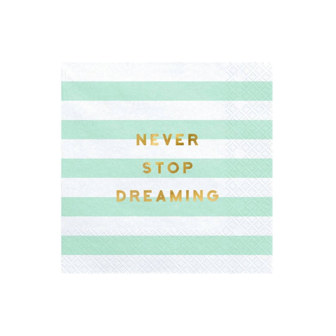 Pastel Green Never Stop Dreaming Napkins